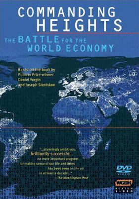 Commanding heights : the battle for the world economy