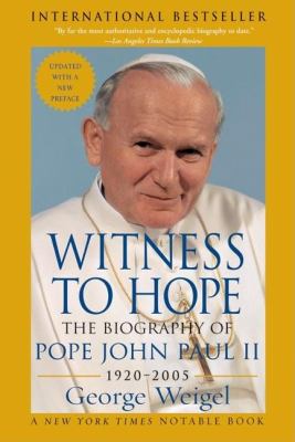 Witness to hope : the biography of Pope John Paul II