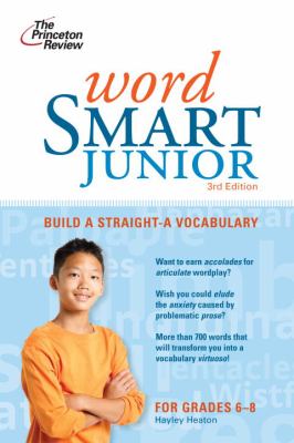 Word smart junior : build a straight-A vocabulary.
