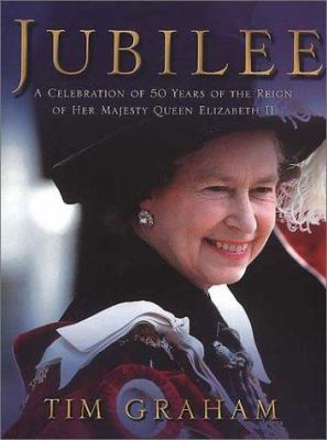 Jubilee : a celebration of 50 years of the reign of Her Majesty Queen Elizabeth II