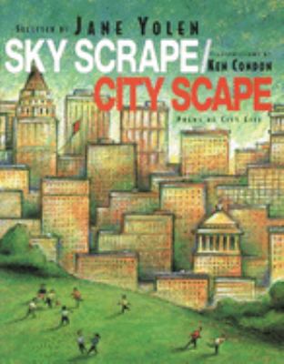 Sky scrape/city scape : poems of city life