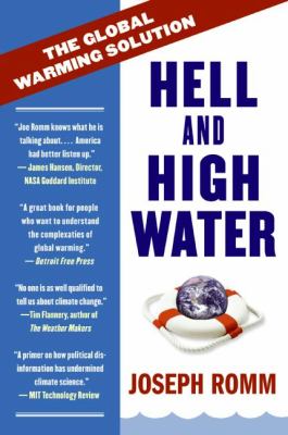 Hell and high water : the global warming solution