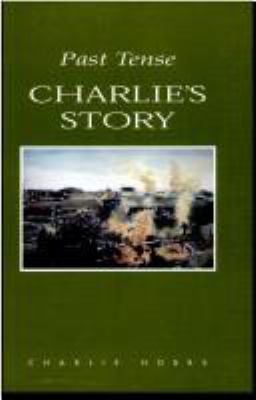 Past tense-- Charlie's story