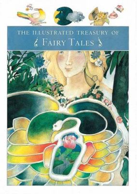 The illustrated treasury of fairy tales