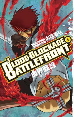 Blood blockade battlefront. Vol. 1, Secret society in the sealed city of magic /