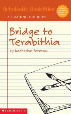A reading guide to Bridge to Terabithia by Katherine Paterson
