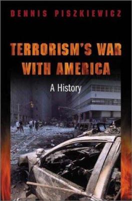 Terrorism's war with America : a history