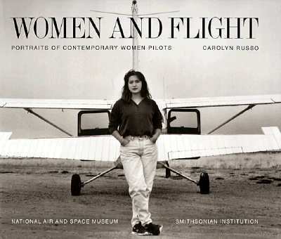 Women and flight : portraits of contemporary women pilots