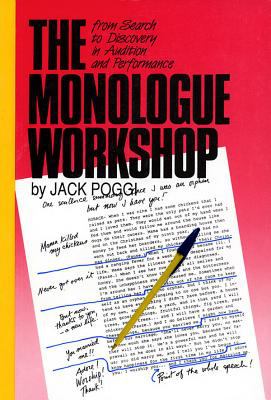 The monologue workshop : from search to discovery in audition and performance