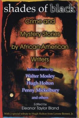 Shades of Black : crime and mystery stories by African-American authors