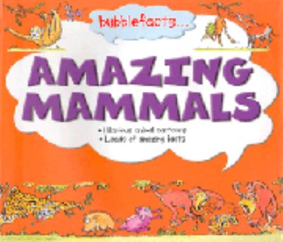 Amazing mammals.