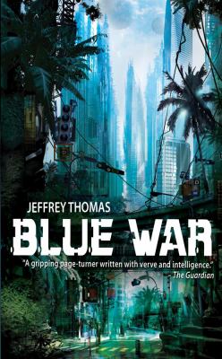 Blue war : a punktown novel