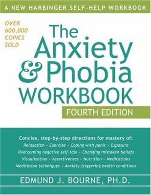 The anxiety & phobia workbook