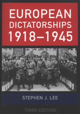 European dictatorships, 1918-1945