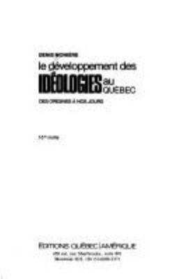 Le développement des idéologies au Québec : des origines à nos jours