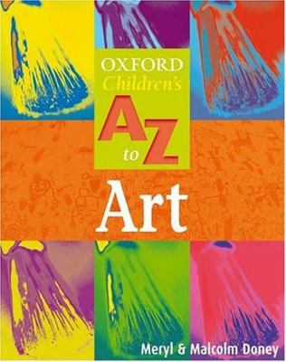 The Oxford children's A to Z of art