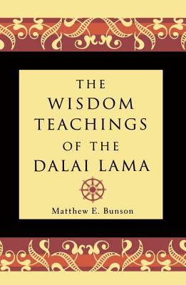 The wisdom teachings of the Dalai Lama.