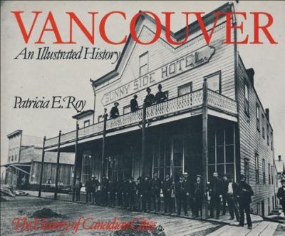 Vancouver : an illustrated history