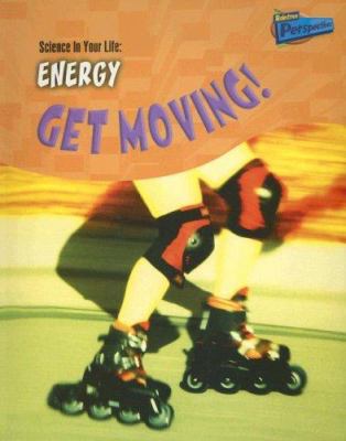 Energy : get moving!