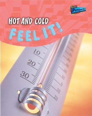 Hot and cold : feel it!