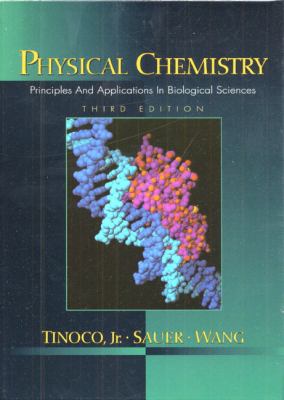 Physical chemistry : principles and applications in biological sciences