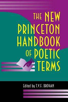 The new Princeton handbook of poetic terms