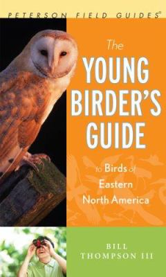 The young birder's guide to birds of eastern North America