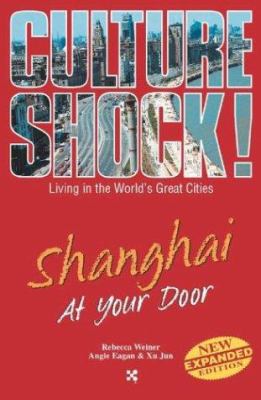 Culture shock! : Shanghai at your door