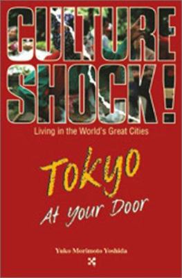 Culture shock! : Tokyo at your door