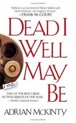 Dead I well may be : a novel