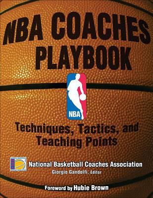 NBA coaches playbook : techniques, tactics, and teaching points