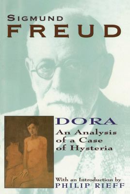 Dora : an analysis of a case of hysteria