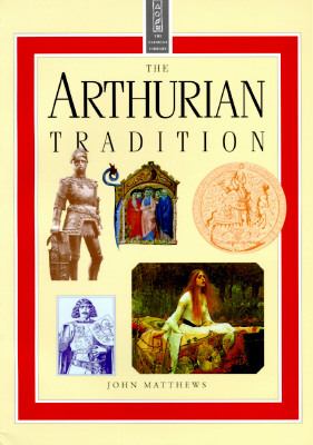 The elements of the Arthurian tradition