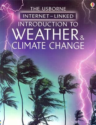 The Usborne Internet-linked introduction to weather & climate change