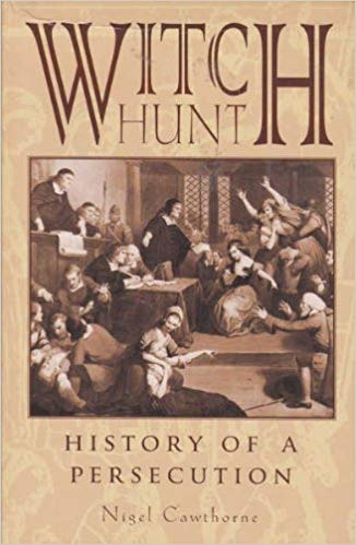 Witch hunt : history of a persecution