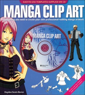 Manga clip art : everything you need to create your own professional-looking manga artwork