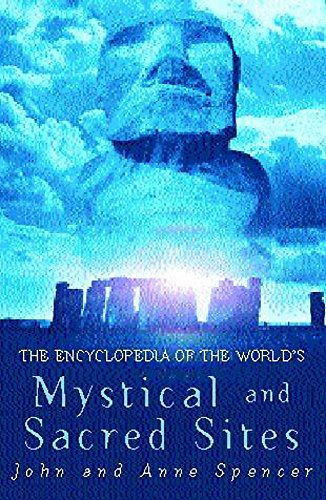 The encyclopedia of the world's mystical and sacred sites