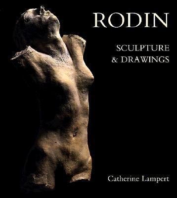 Rodin : sculpture & drawings