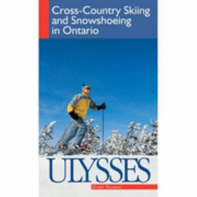 Cross-country skiing and snowshoeing in Ontario