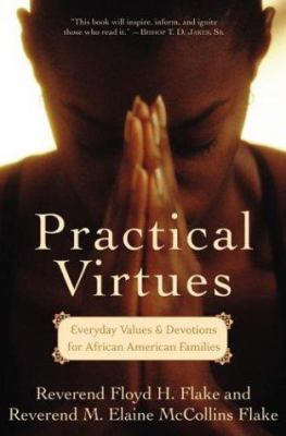 Practical virtues : everyday values and denotations for African American families