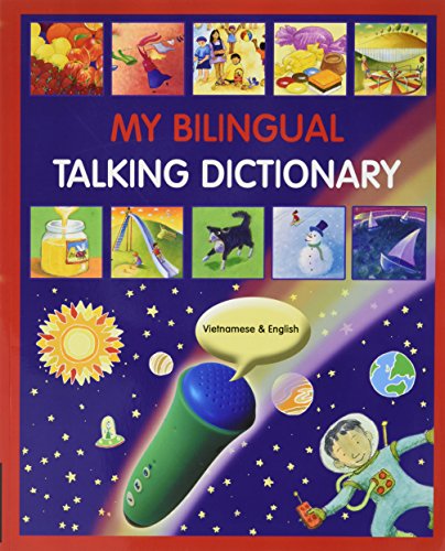 My bilingual talking dictionary : Vietnamese & English.