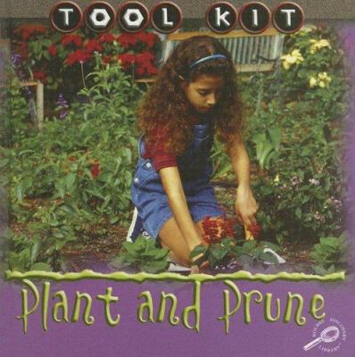 Plant and prune