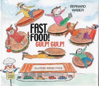 Fast food! gulp! gulp!