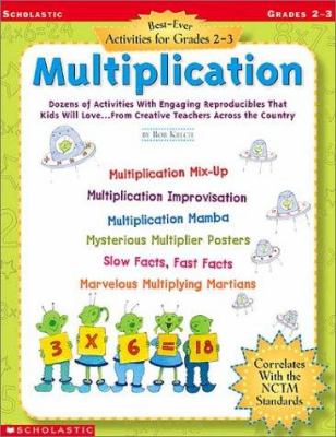 Best-ever activities for grades 2-3 : multiplication