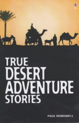 True desert adventure stories