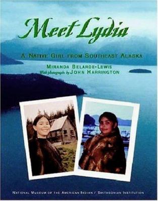 Meet Lydia : a Native girl from southeast Alaska