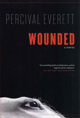 Wounded : a novel