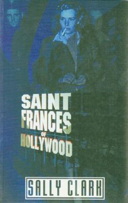 Saint Frances of Hollywood : a play in two acts