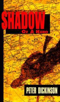 Shadow of a hero