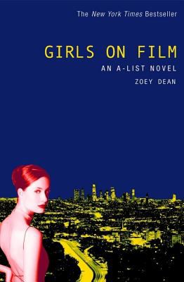 Girls on film : an A-list novel